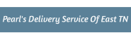 Pearl’s Delivery Service Of East TN